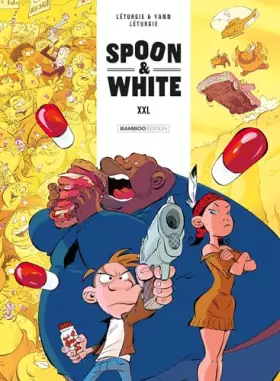 Couverture du produit · Spoon and White - tome 06: XXL