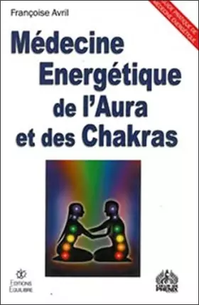 Couverture du produit · Médecine Energétique de l'Aura et Chakras