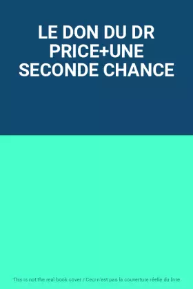 Couverture du produit · LE DON DU DR PRICE+UNE SECONDE CHANCE