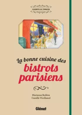 Couverture du produit · La bonne cuisine des bistrots parisiens