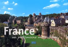 Couverture du produit · France : Un patrimoine magnifique