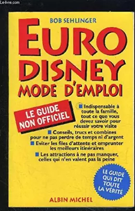 Couverture du produit · Eurodisney : mode d'emploi, le guide non officiel