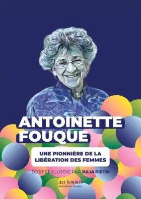 Couverture du produit · Antoinette Fouque, une pionnière de la libération des femmes