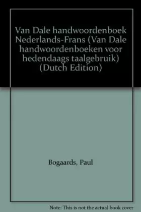 Couverture du produit · Van Dale handwoordenboeken voor hedendaags taalgebruik Van Dale handwoordenboek Frans-Nederlands
