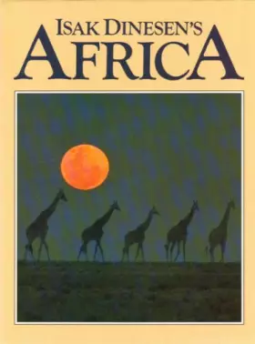 Couverture du produit · Isak Dinesen's Africa
