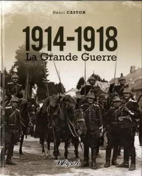 Couverture du produit · 1914-1918, la Grande Guerre