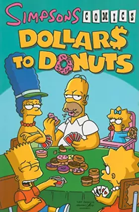Couverture du produit · Simpsons Comics Dollars to Donuts