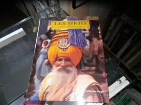 Couverture du produit · Les sikhs : La foi, la philosophie, les gens