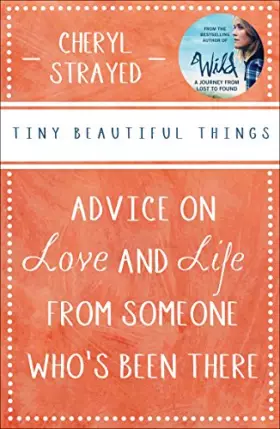 Couverture du produit · Tiny Beautiful Things: A Reese Witherspoon Book Club Pick