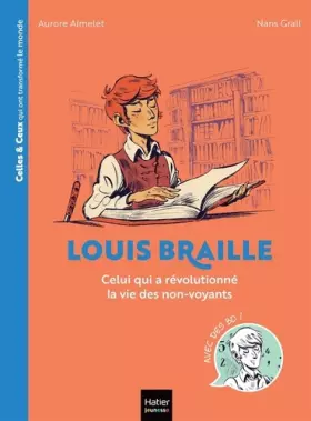 Couverture du produit · Celles et ceux qui ont transformé le monde - Louis Braille