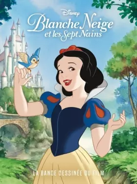 Couverture du produit · Blanche Neige et les sept nains: La bande dessinée du film Disney