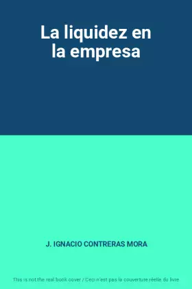 Couverture du produit · La liquidez en la empresa