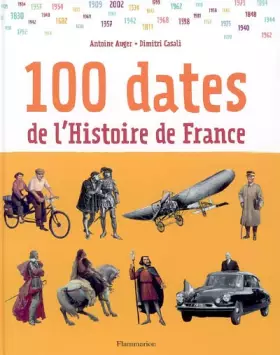 Couverture du produit · 100 dates de l'Histoire de France