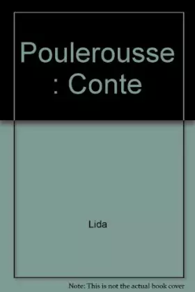 Couverture du produit · Poulerousse : Conte