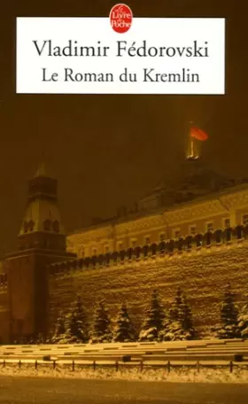 Couverture du produit · Le Roman du Kremlin