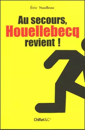 Couverture du produit · Au secours, Houellebecq revient !