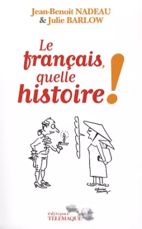 Couverture du produit · Le français, quelle histoire !