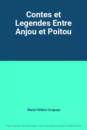 Couverture du produit · Contes et Legendes Entre Anjou et Poitou
