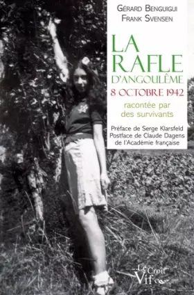 Couverture du produit · La rafle d'Angoulême, 8 octobre 1942, racontée par des survivants