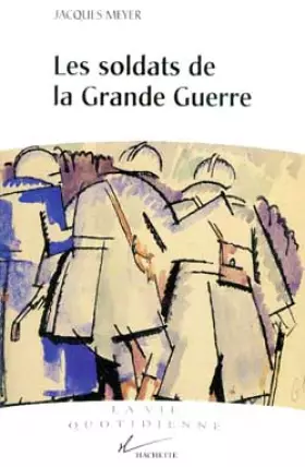 Couverture du produit · Vie quotidienne des soldats de la Grande Guerre