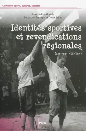 Couverture du produit · IDENTITES SPORTIVES ET REVENDICATIONS REGIONALES