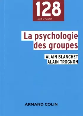 Couverture du produit · La psychologie des groupes - 2e éd.