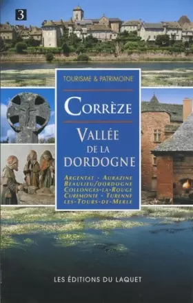Couverture du produit · Corrèze,Vallée de la Dordogne
