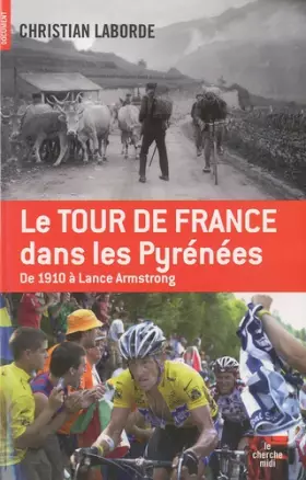 Couverture du produit · Le Tour de France dans les Pyrénées