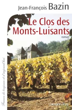 Couverture du produit · Le Clos des Monts-Luisants