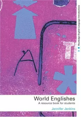 Couverture du produit · World Englishes: A Resource Book for Students