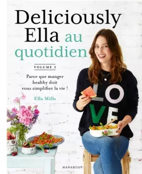 Couverture du produit · Deliciously Ella au quotidien: Parce que manger healthy doit vous simplifier la vie