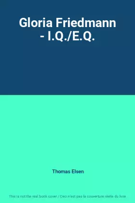 Couverture du produit · Gloria Friedmann - I.Q./E.Q.