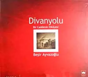 Couverture du produit · DİVANYOLU BİR CADDENİN HİKAYESİ