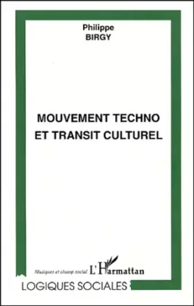 Couverture du produit · Mouvement techno et transit culturel