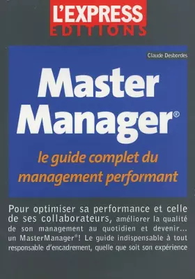 Couverture du produit · Master Manager : Le guide complet du management performant