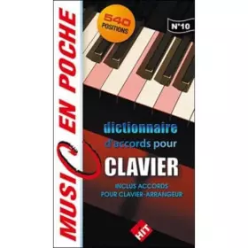 Couverture du produit · Dictionnaire d'accords pour clavier - 540 positions - Inclus Accords pour clavier-arrangeur (music en poche n°10)