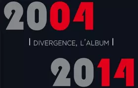 Couverture du produit · Divergence, l'album 2004-2014