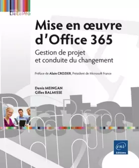 Couverture du produit · Mise en oeuvre d'Office 365 - Gestion de projet et conduite du changement