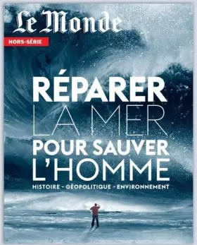 Couverture du produit · Le Monde HS N°83 : La mer - sept 2022