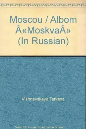 Couverture du produit · Moscou / Albom «Moskva» (In Russian)