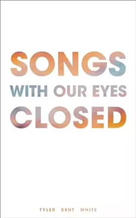 Couverture du produit · Songs With Our Eyes Closed