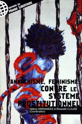 Couverture du produit · Anarchisme, féminisme, contre le système prostitutionnel