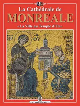 Couverture du produit · La Cathédrale de Monreale. «La Ville au Temple d'Or»