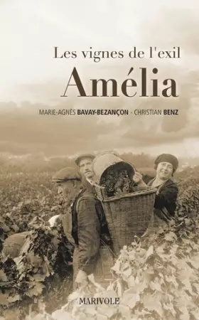 Couverture du produit · Amélia: Les vignes de l'exil