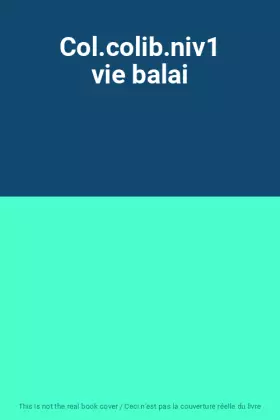 Couverture du produit · Col.colib.niv1 vie balai