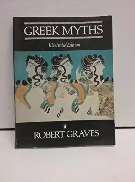Couverture du produit · The Greek Myths: Illustrated Edition