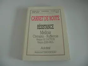 Couverture du produit · Carnet de route : Mellois, Civraisis, Ruffecois, maquis Le Docteur, maquis Jean-Paul