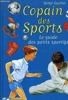Couverture du produit · Copain des sports: Le guide des petits sportifs