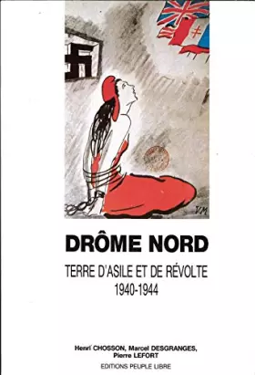 Couverture du produit · Drôme Nord, terre d'asile et de révolte, 1940-1944