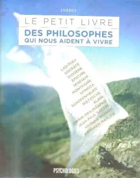 Couverture du produit · Le petit livre des philosophes qui nous aident a vivre